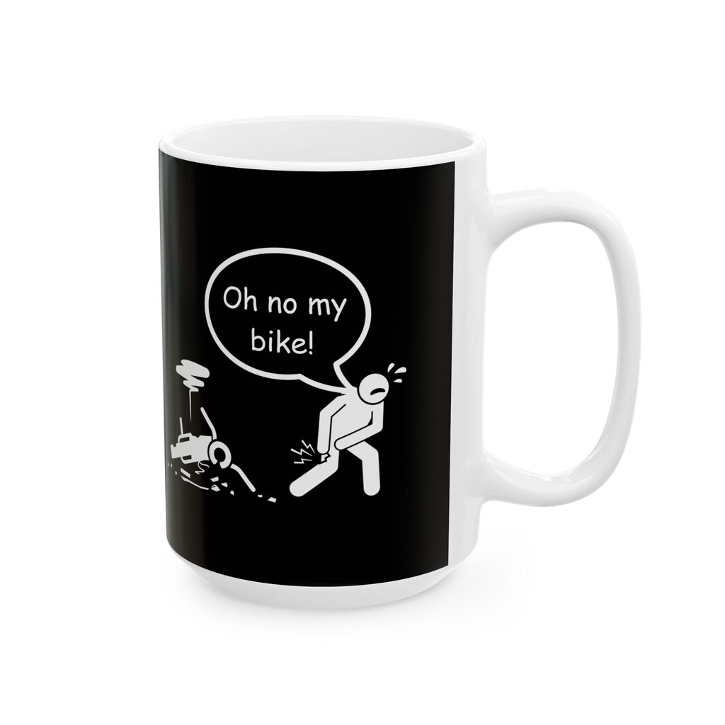 Non UK Sales 11oz And 15oz White Mug With (Oh no my bike!) B/W3