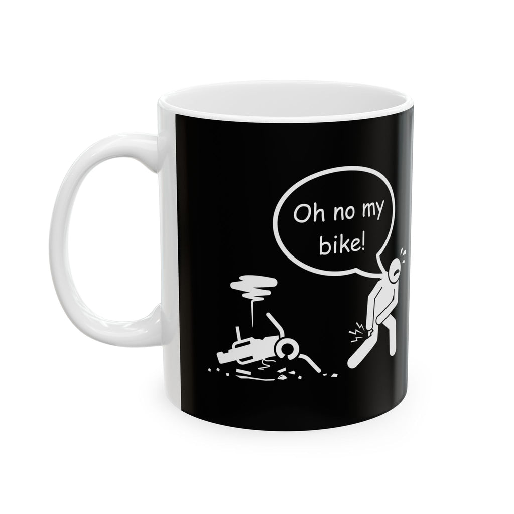 Non UK Sales 11oz And 15oz White Mug With (Oh no my bike!) B/W3