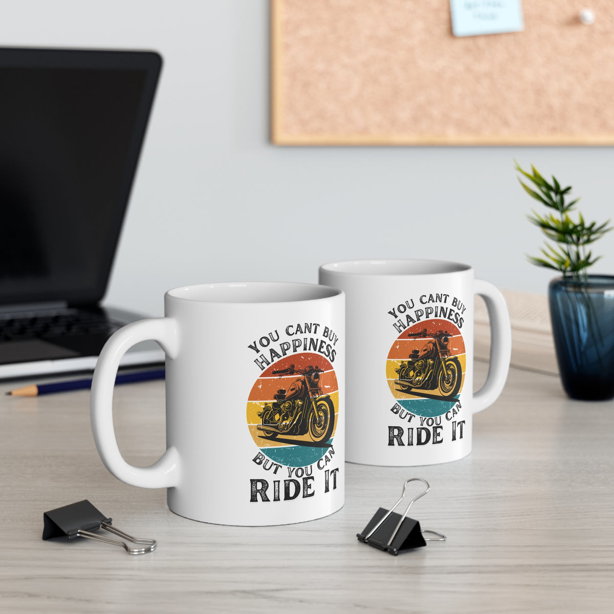 11oz White Mug With (You cant buy happiness, But you can ride it)