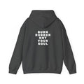 Non UK Sales Hooded Sweatshirt (Burn rubber, Not your soul) W/B2