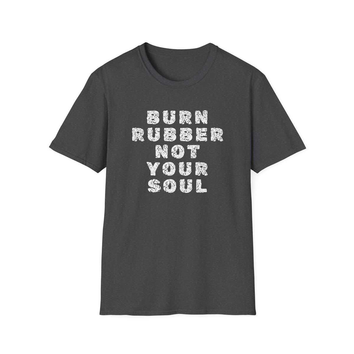 Motorbike T-shirt with 'Burn Rubber, Not your Soul' (5)