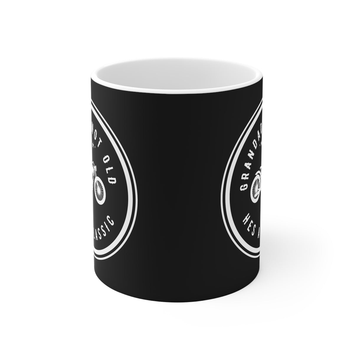 11oz White Mug With (Grandads not old, Hes a classic) (1)