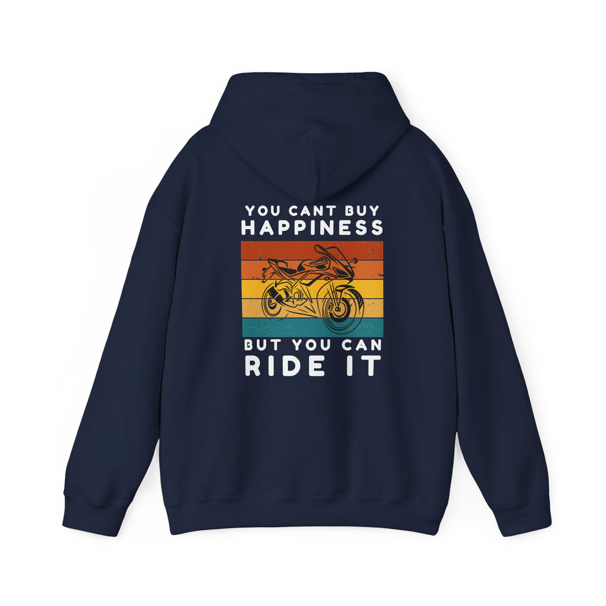 Unisex Heavy Blend™ Hooded Sweatshirt (You Cant Buy Happiness, Buy You Can Ride It) Back