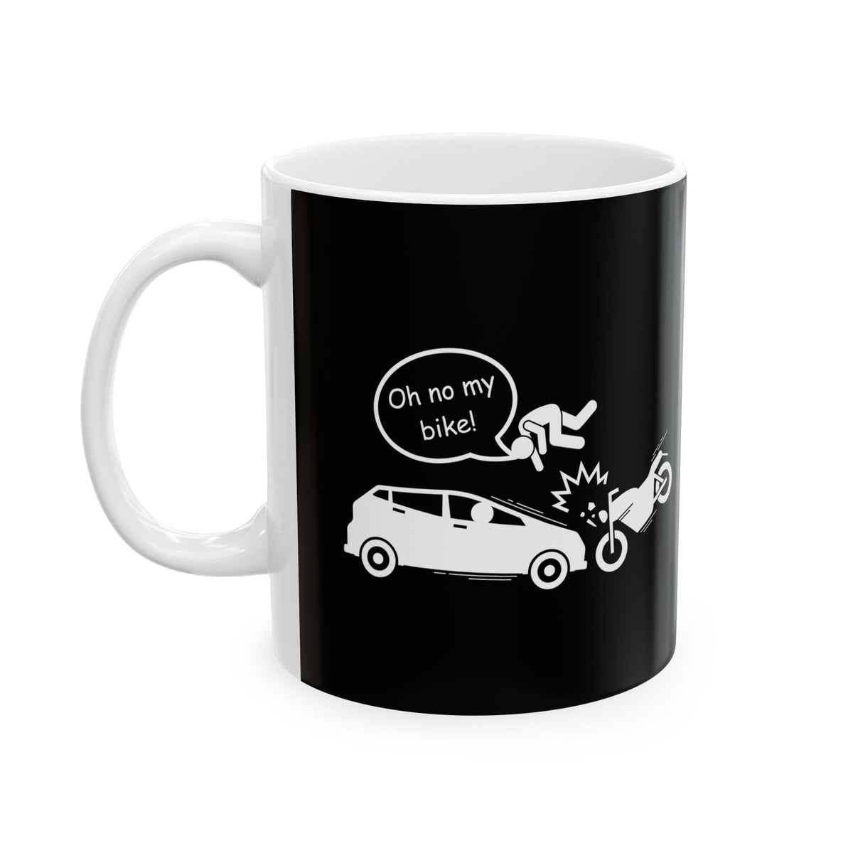 Non UK Sales 11oz And 15oz White Mug With (Oh no my bike!) B/W2