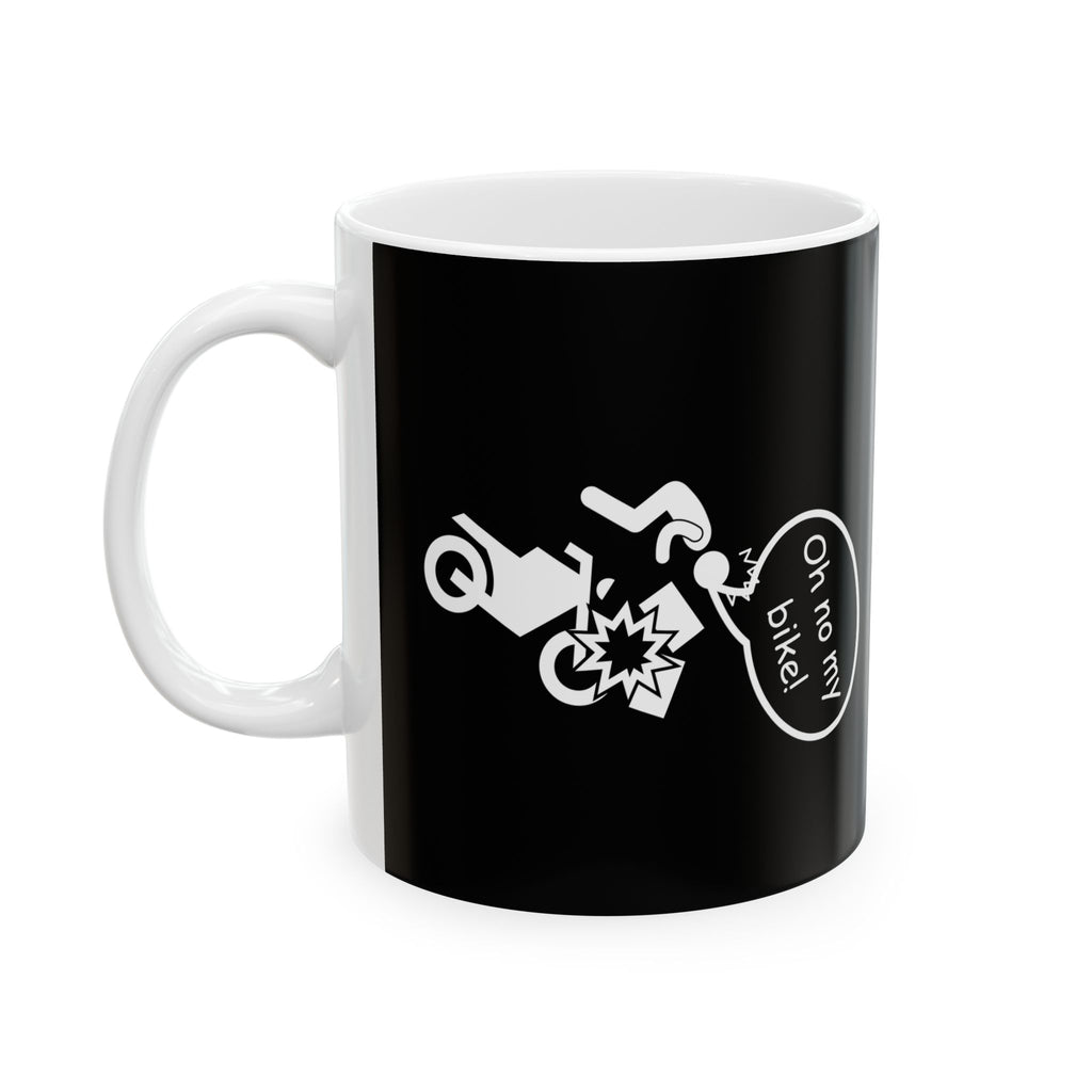 Non UK Sales 11oz And 15oz White Mug With (Oh no my bike!) B/W