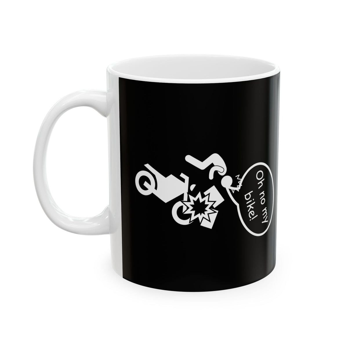 Non UK Sales 11oz And 15oz White Mug With (Oh no my bike!) B/W