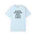 Non UK Sales Motorbike t-shirt  (Burn rubber, Not your soul) Words B/W