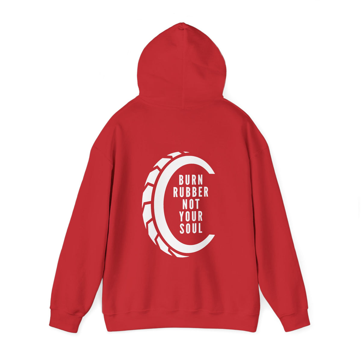 Unisex Heavy Blend™ Hooded Sweatshirt (Burn Rubber, Not Your Soul 2) Back