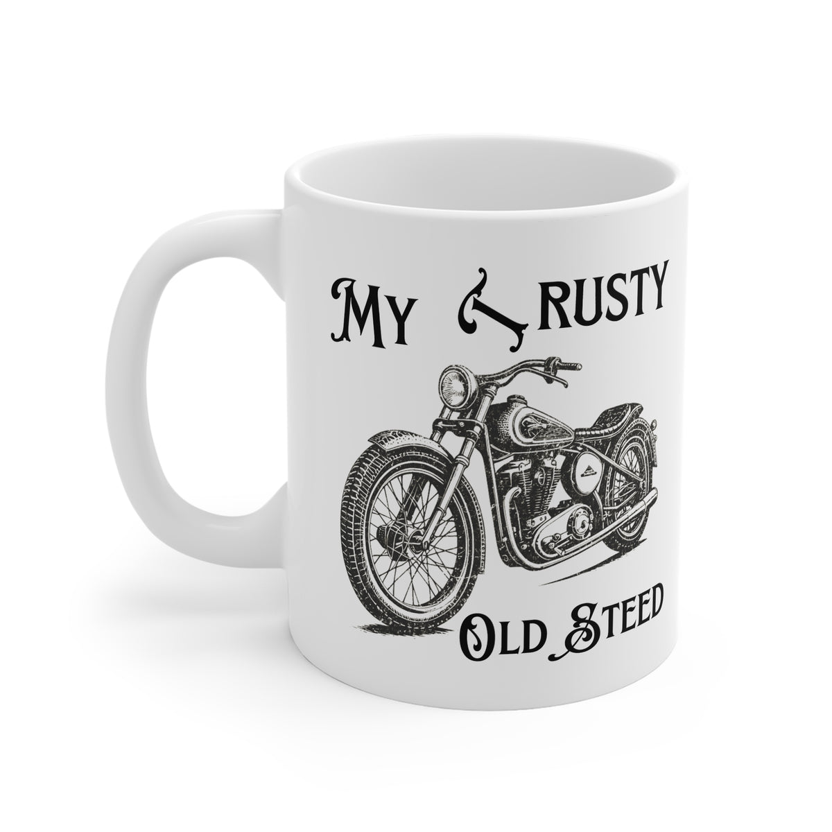 11oz White Mug With 'My Trusty (Rusty) Old Steed'