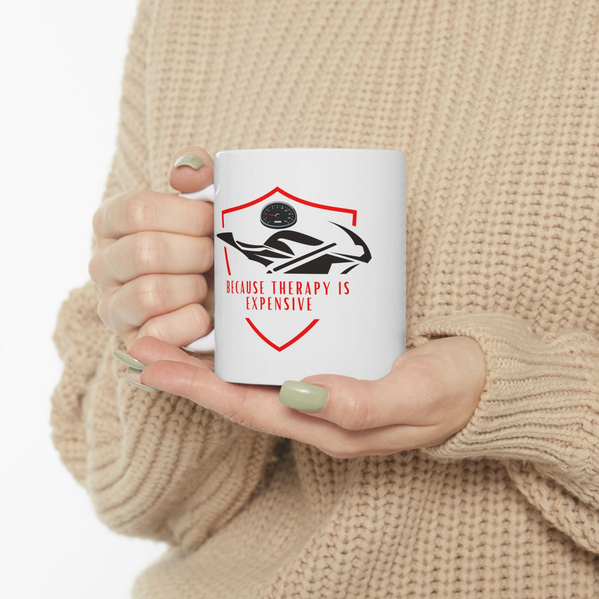 Non UK Because Therapy Is Expensive Motorcycle Mug — Funny Biker Coffee Cup (11oz, 15oz)