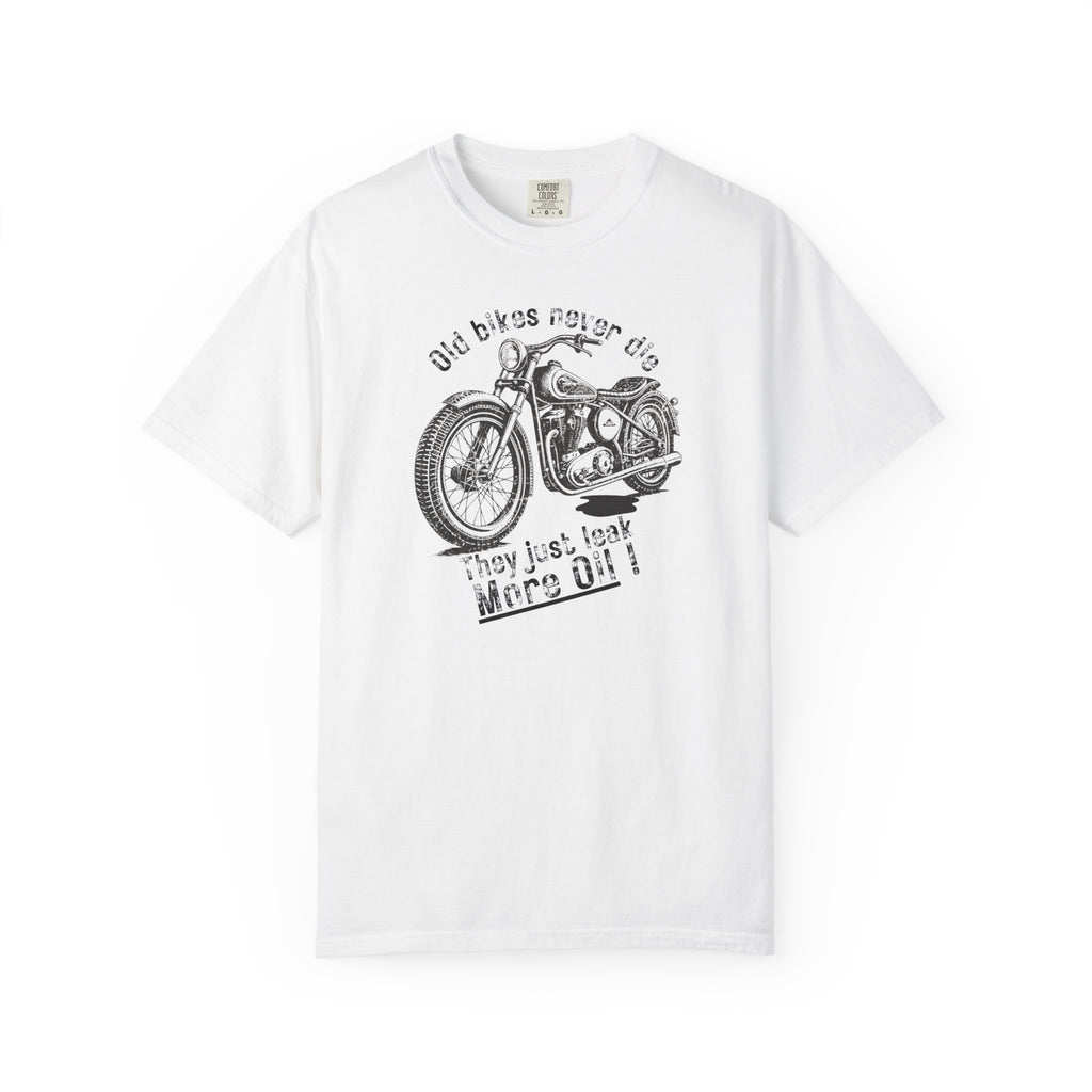 Non UK Sales Motorbike t-shirt (Old bikes never die, They just leak more oil)  B/W