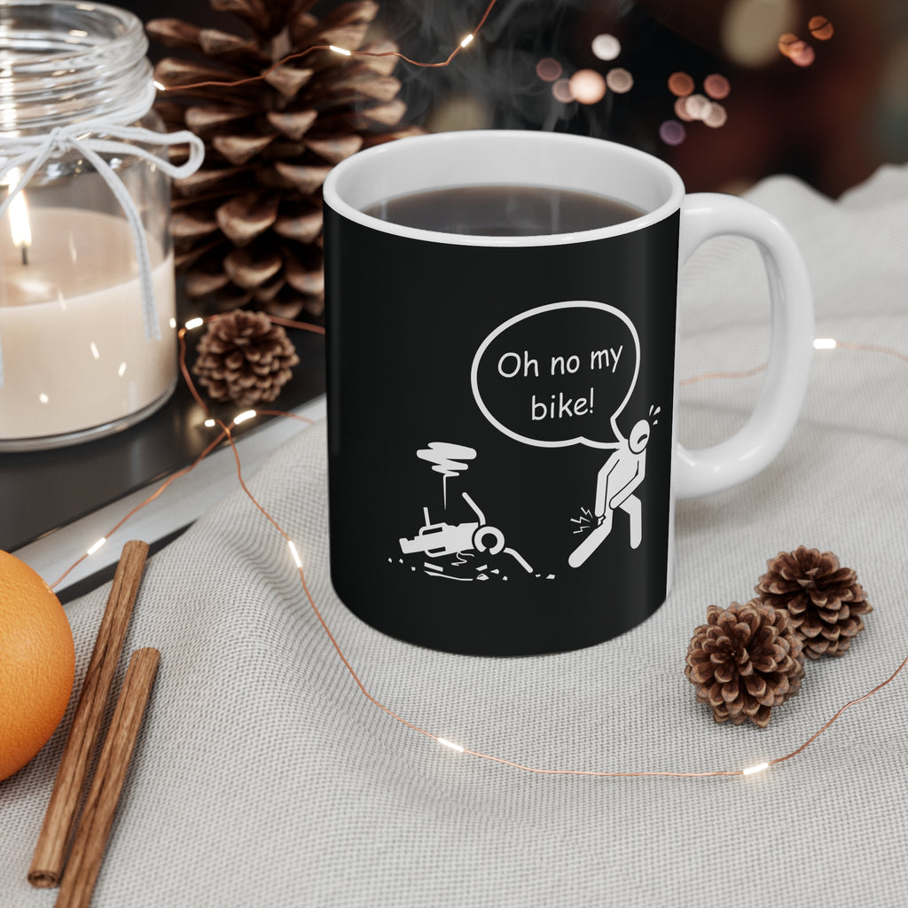 11oz White Mug With (Oh no my Bike) (1)
