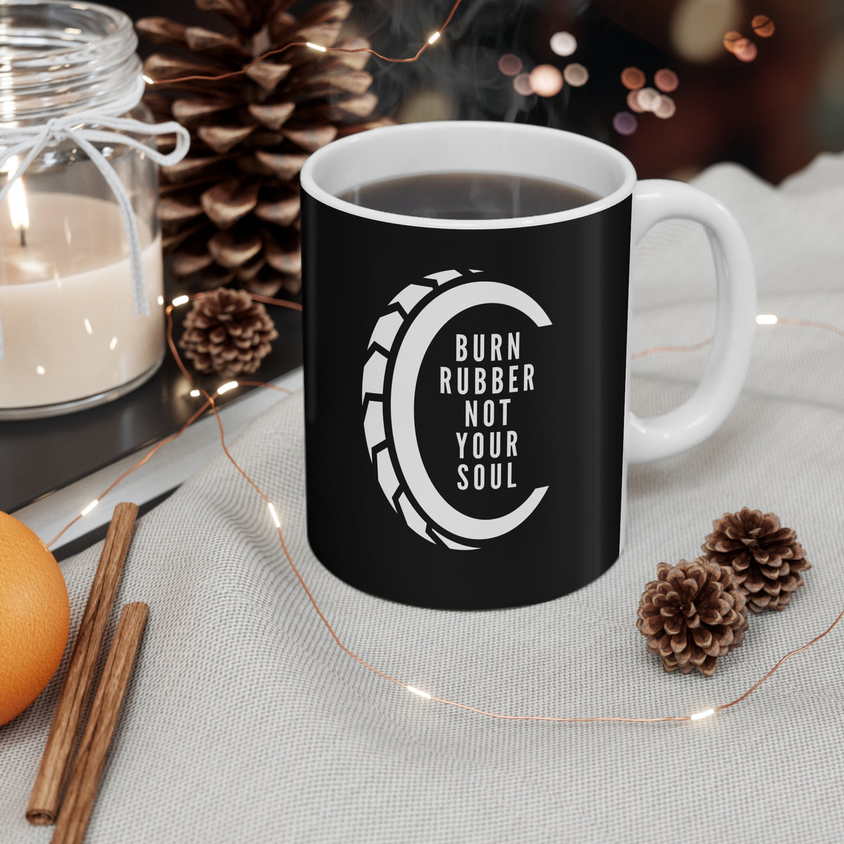 11oz White Mug With (Burn rubber, Not your soul) (4)