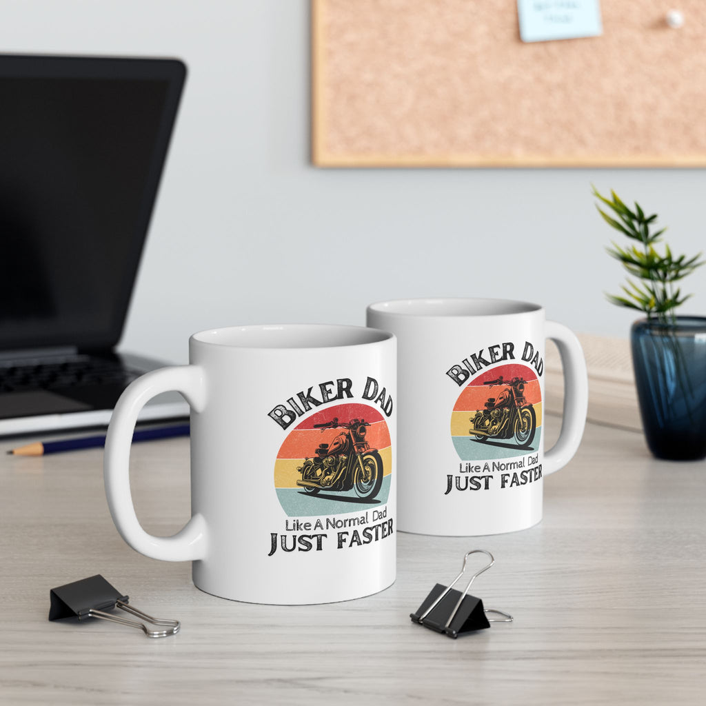 Non UK Sales 11oz And 15oz White Mug With (Biker Dad, Like a normal Dad, Just faster)