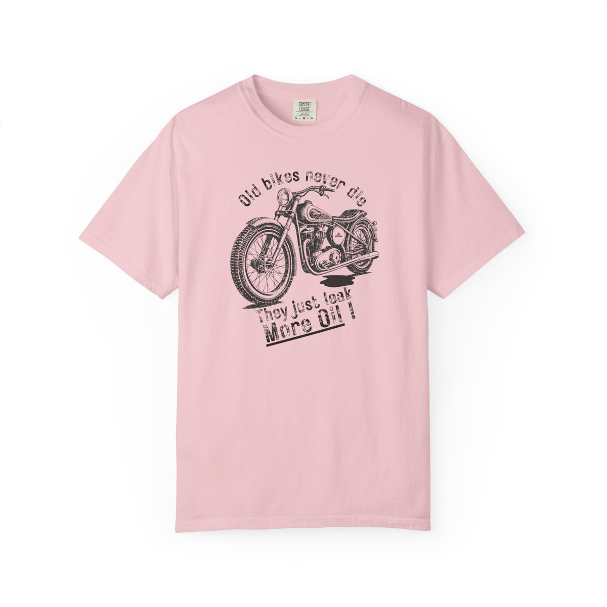 Non UK Sales Motorbike t-shirt (Old bikes never die, They just leak more oil)  B/W