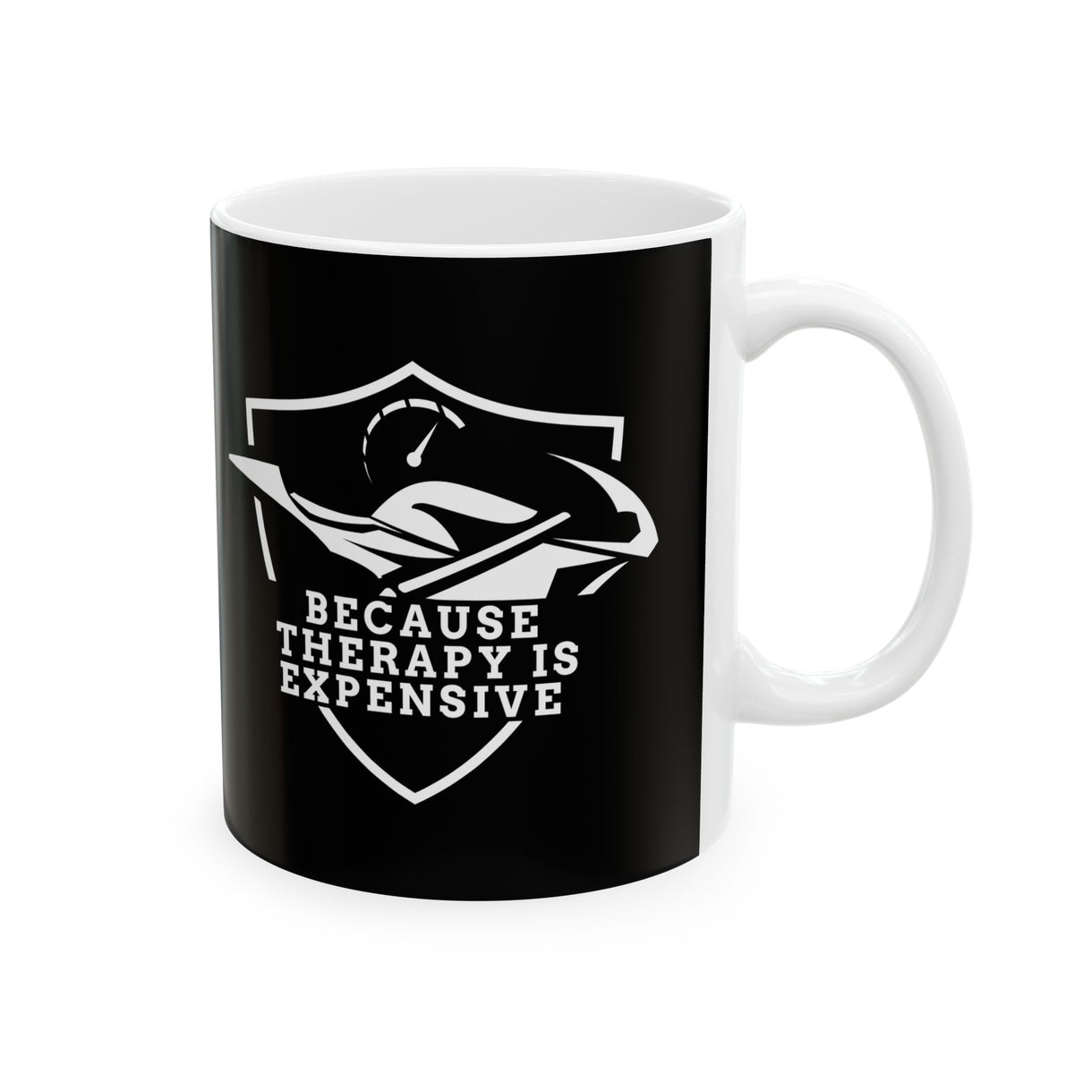 Non UK Sales 11oz And 15oz White Mug With (Because Therapy is expensive) W/B