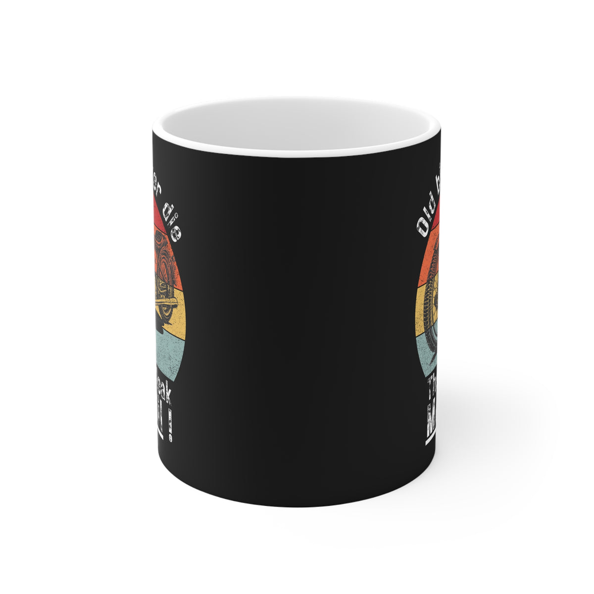 11oz White Mug With (Old bikes never die, they just leak more oil)