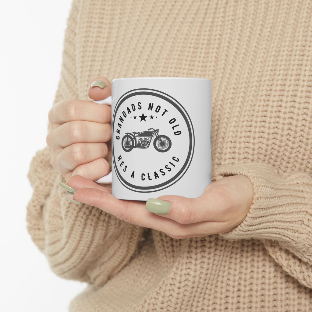 Non UK Sales 11oz And 15oz White Mug With (Grandads not old, Hes a classic)