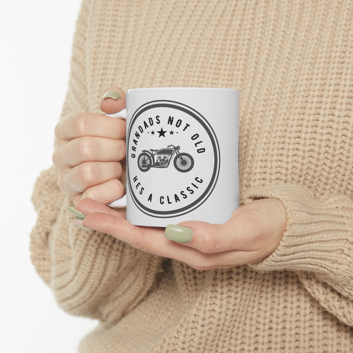 Non UK Sales 11oz And 15oz White Mug With (Grandads not old, Hes a classic)