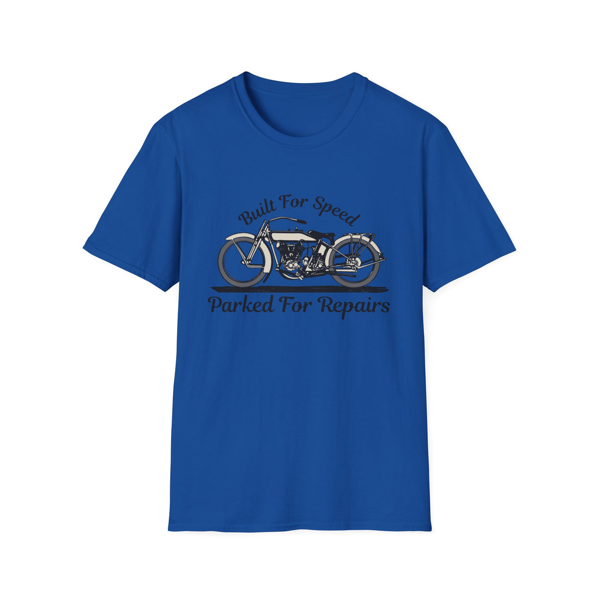 Motorbike T-shirt with 'Built for speed, Parked for repairs'