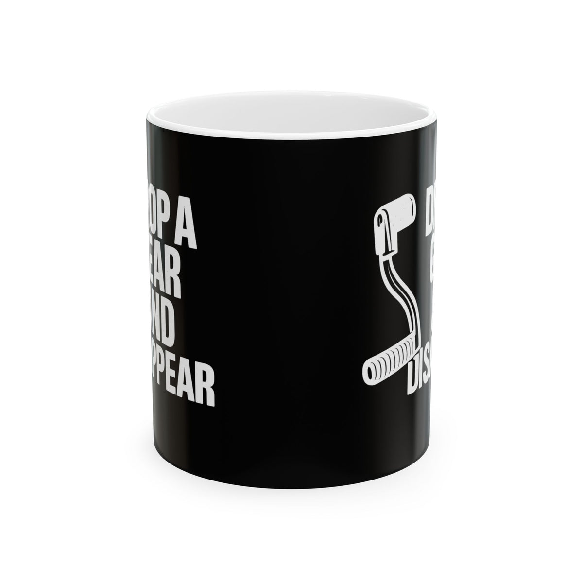 Non UK Sales 11oz And 15oz White Mug With (Drop a gear and disappear)