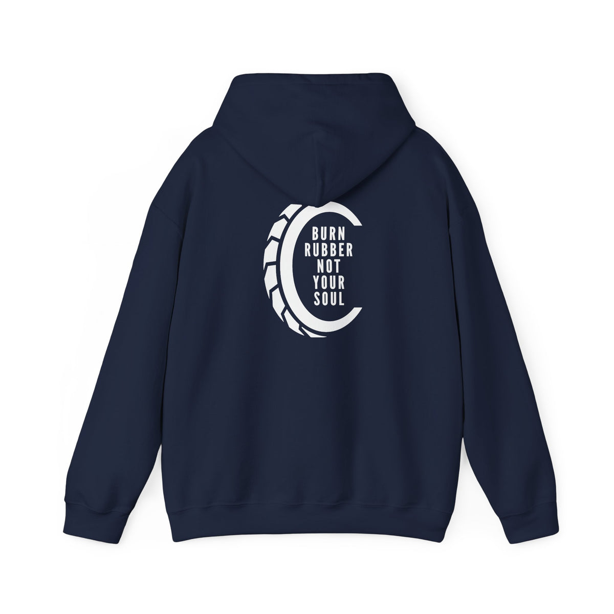 Non UK Sales Hooded Sweatshirt (Burn rubber, Not your soul) W/B