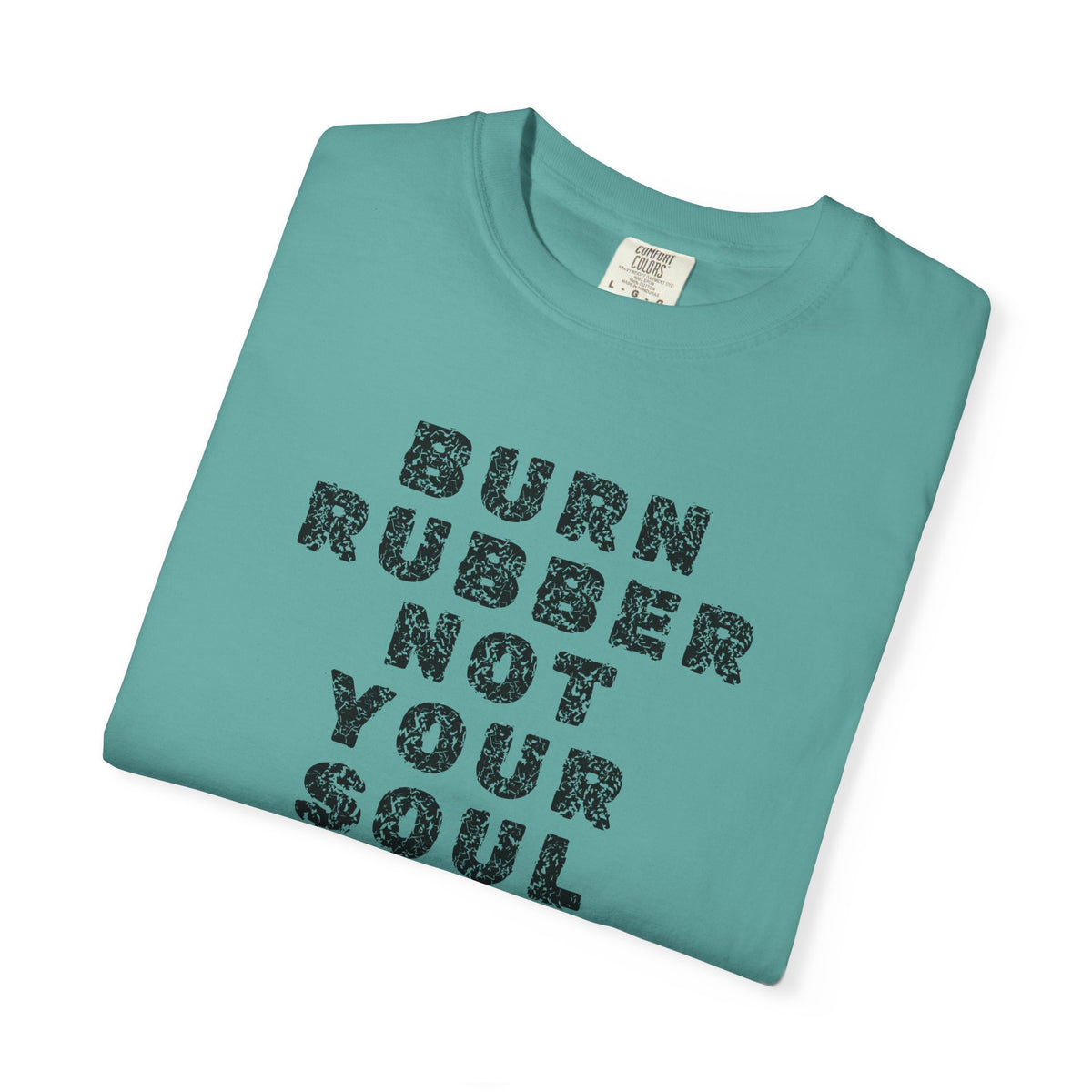Non UK Sales Motorbike t-shirt  (Burn rubber, Not your soul) Words B/W