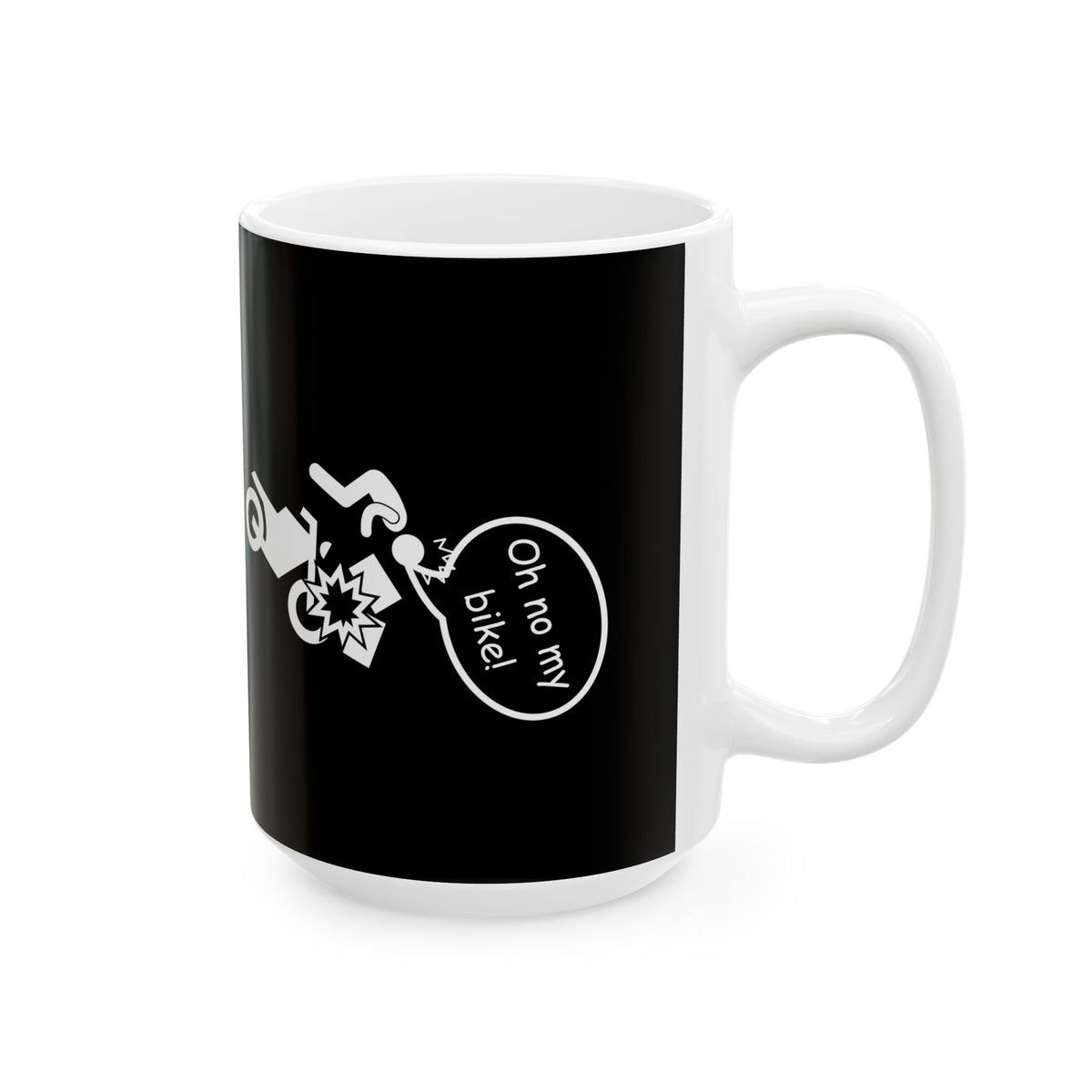 Non UK Sales 11oz And 15oz White Mug With (Oh no my bike!) B/W