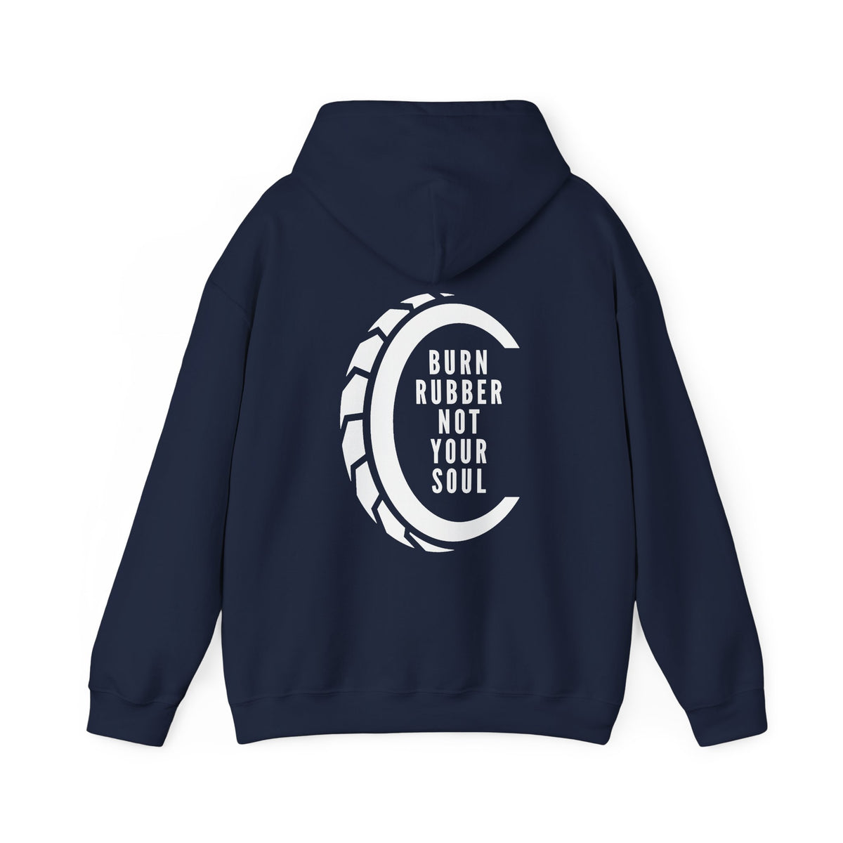Unisex Heavy Blend™ Hooded Sweatshirt (Burn Rubber, Not Your Soul 2) Back