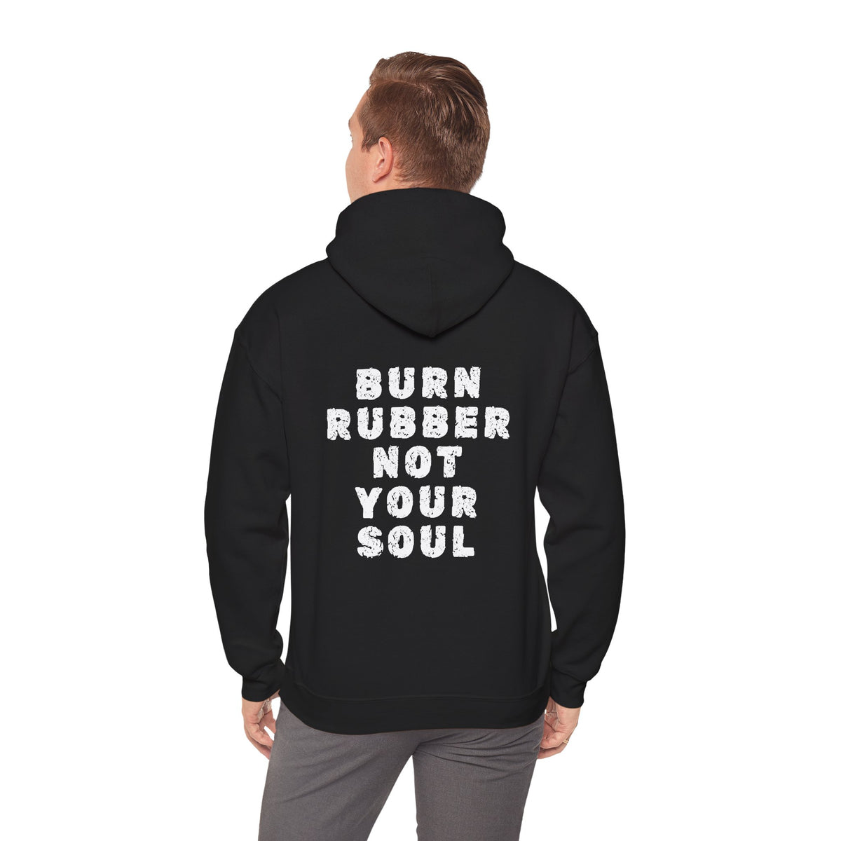 Unisex Heavy Blend™ Hooded Sweatshirt (Burn Rubber, Not Your Soul) 5 Back