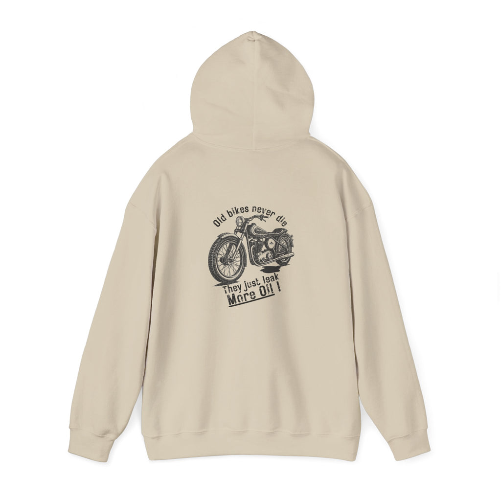 Non UK Sales Hooded Sweatshirt (Old bikes never die, They just leak more oil) B/W