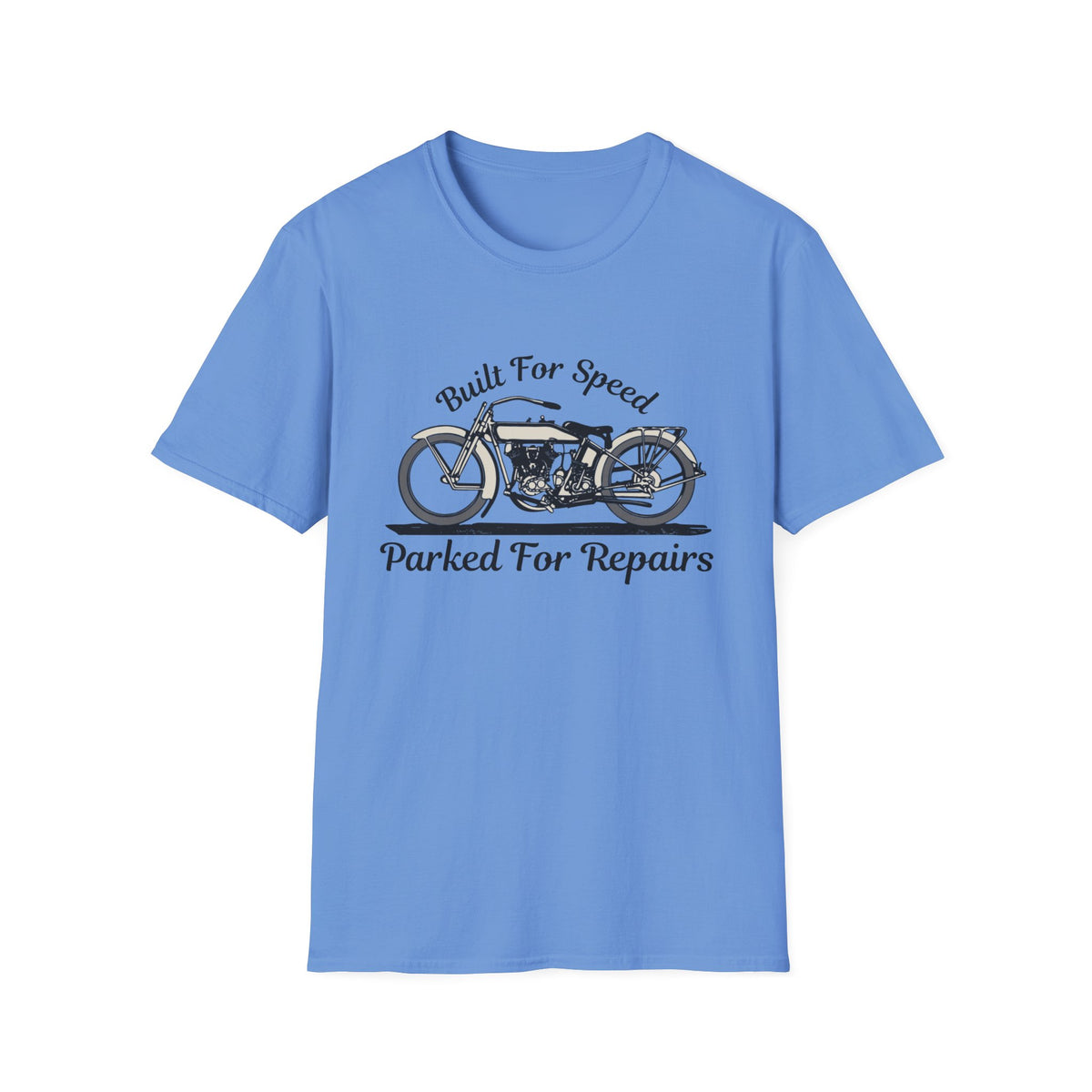 Motorbike T-shirt with 'Built for speed, Parked for repairs'