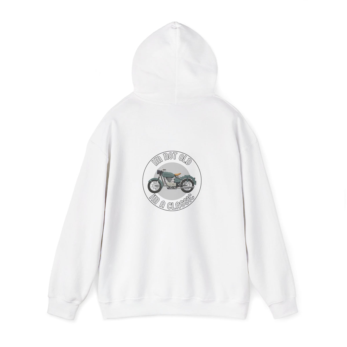 Non UK Sales Hooded Sweatshirt (I'm not old, I'm a classic) B/W