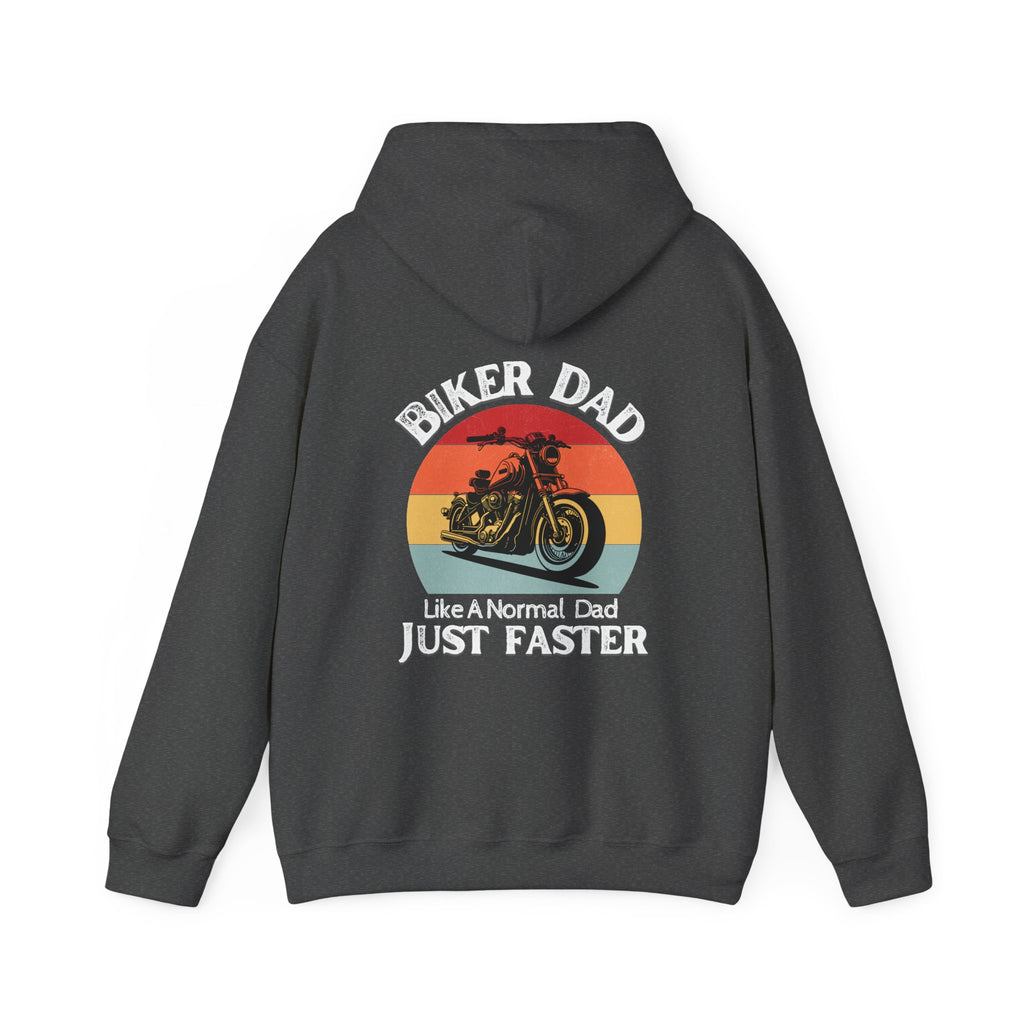 Unisex Heavy Blend™ Hooded Sweatshirt (Biker Dad, Like A Normal Dad, Just Faster) Back