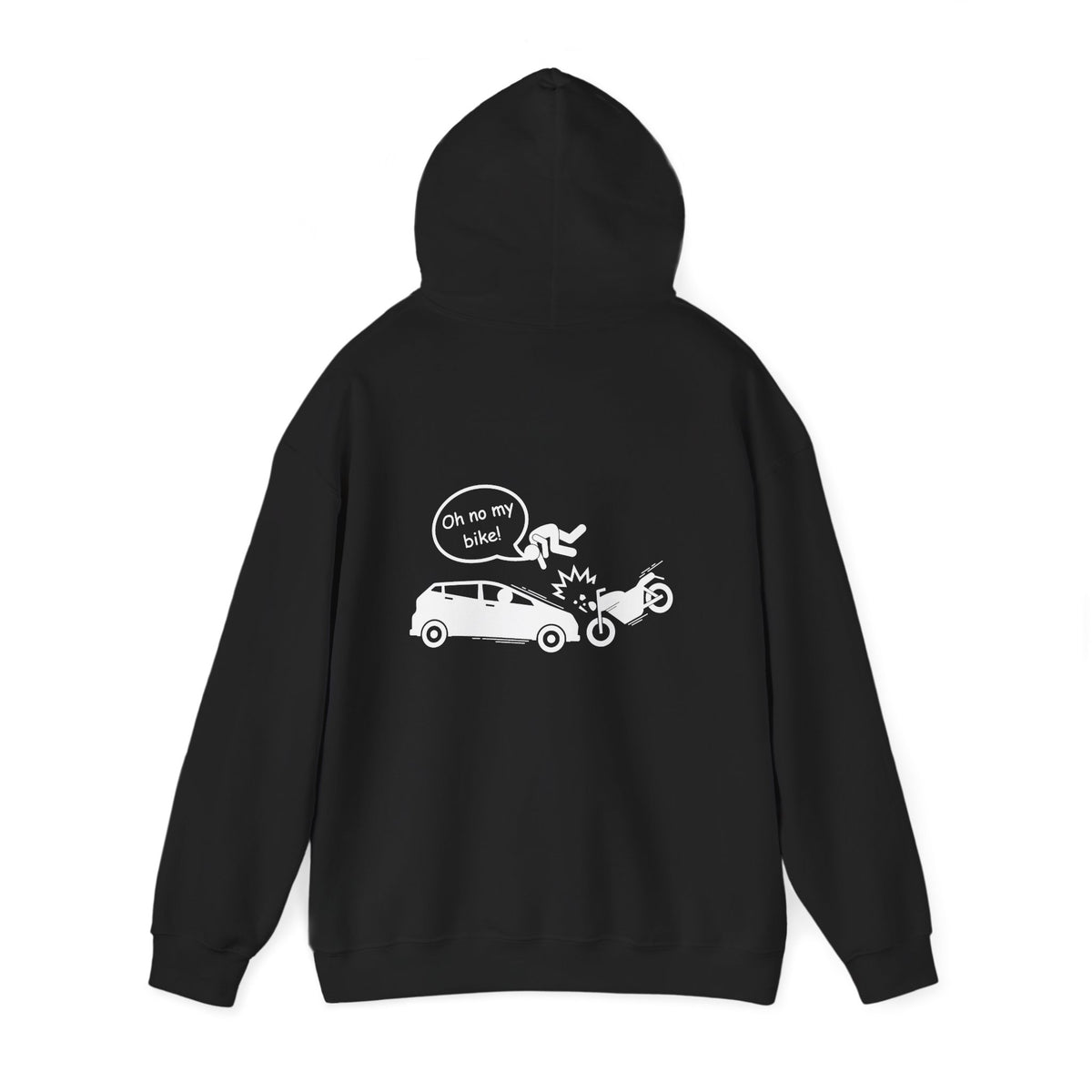 Non UK Sales Hooded Sweatshirt (Oh no my bike (Car) B/W