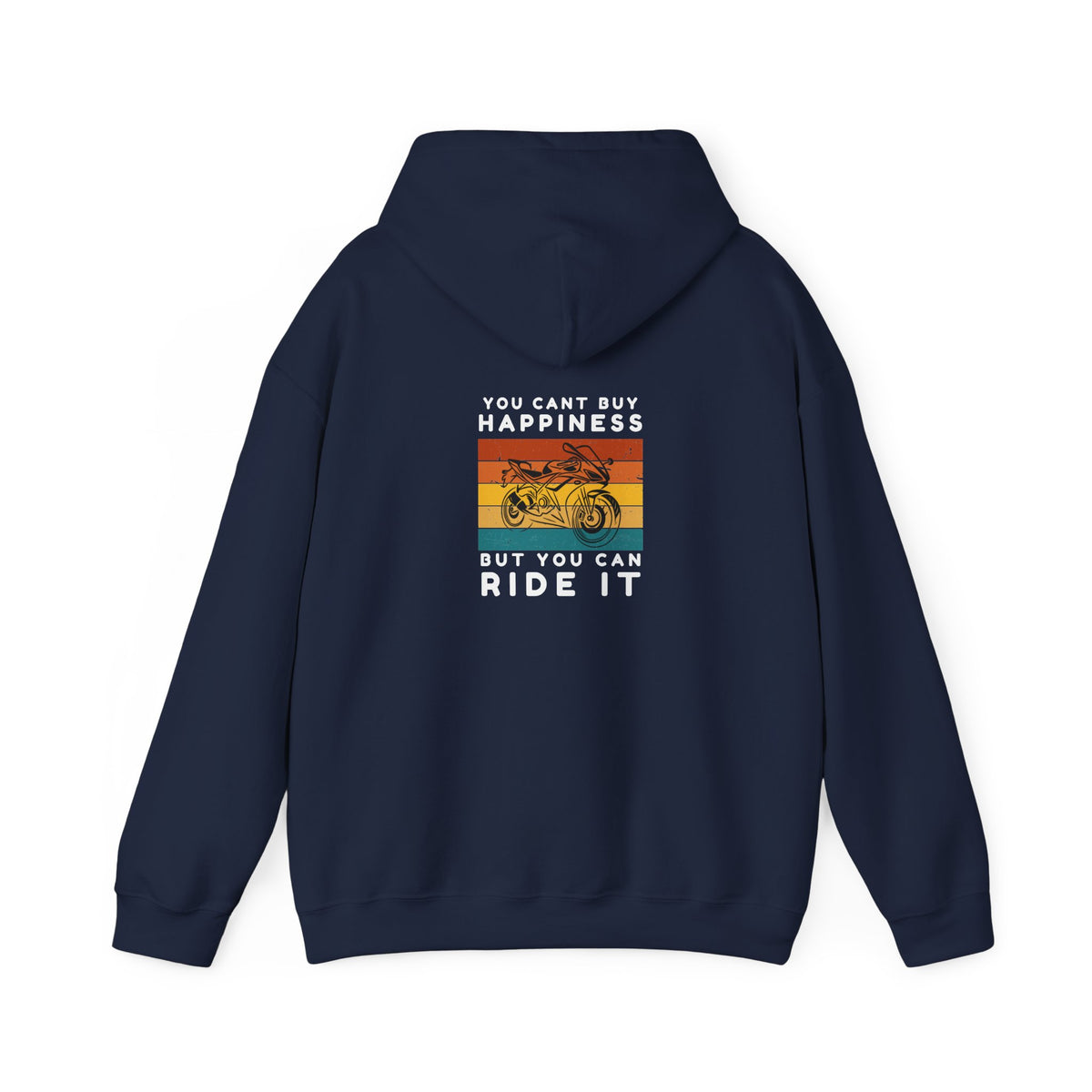 Non UK Sales Hooded Sweatshirt (You cant buy happiness, But you can ride it) W/B