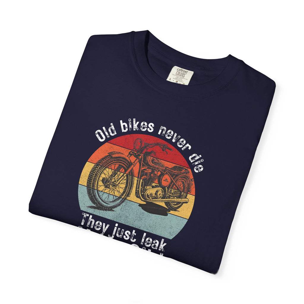 Non UK Sales Motorbike t-shirt (Old bikes never die, They just leak more oil)  W/B