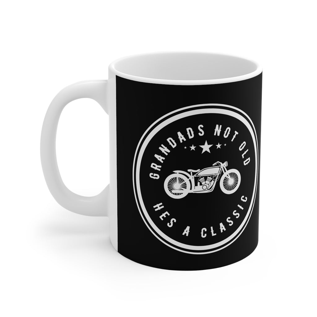 11oz White Mug With (Grandads not old, Hes a classic) (1)