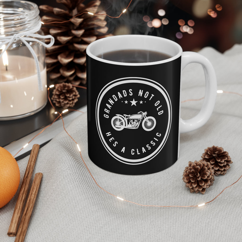 11oz White Mug With (Grandads not old, Hes a classic) (1)
