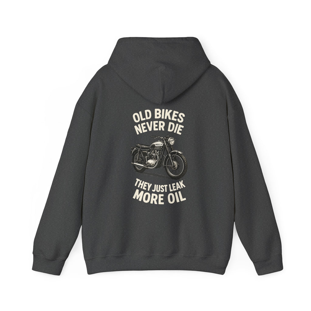Unisex Heavy Blend™ Hooded Sweatshirt (Old Bikes Never Die, They Just Leak More Oil) 2 Back