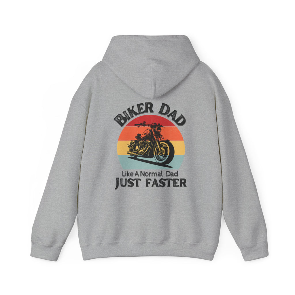 Unisex Heavy Blend™ Hooded Sweatshirt (Biker Dad, Like A Normal Dad Just Faster) 1 Back
