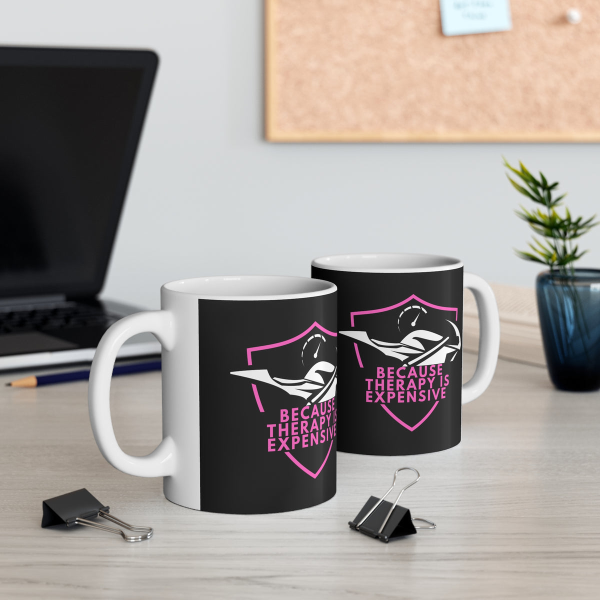 11oz White Mug With (Because therapy is expensive) (2)