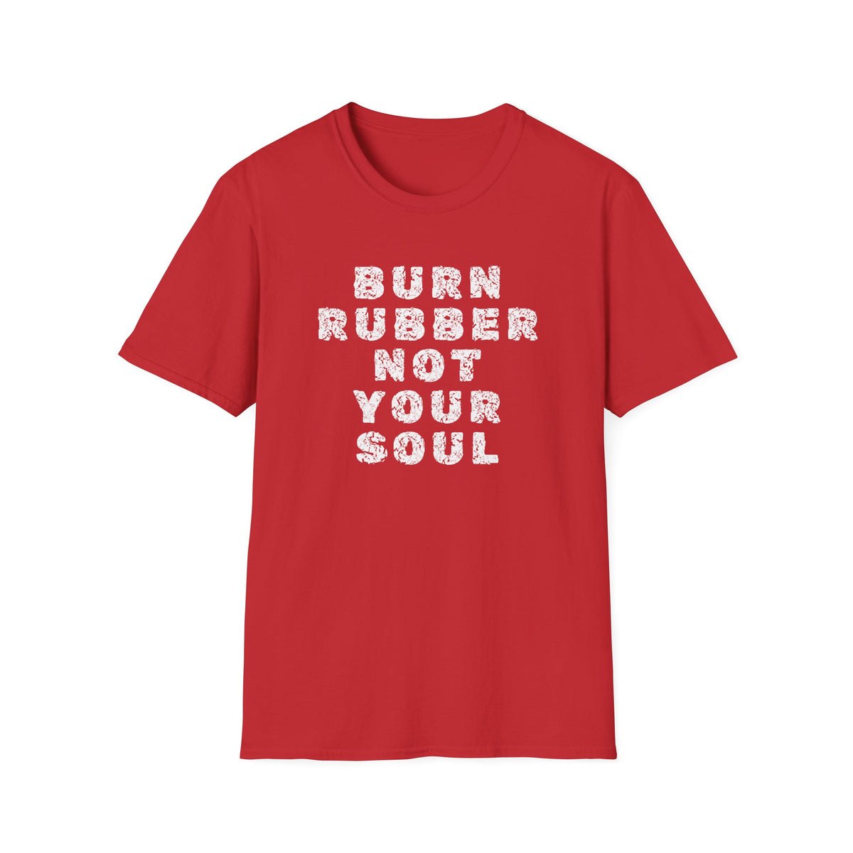 Motorbike T-shirt with 'Burn Rubber, Not your Soul' (5)