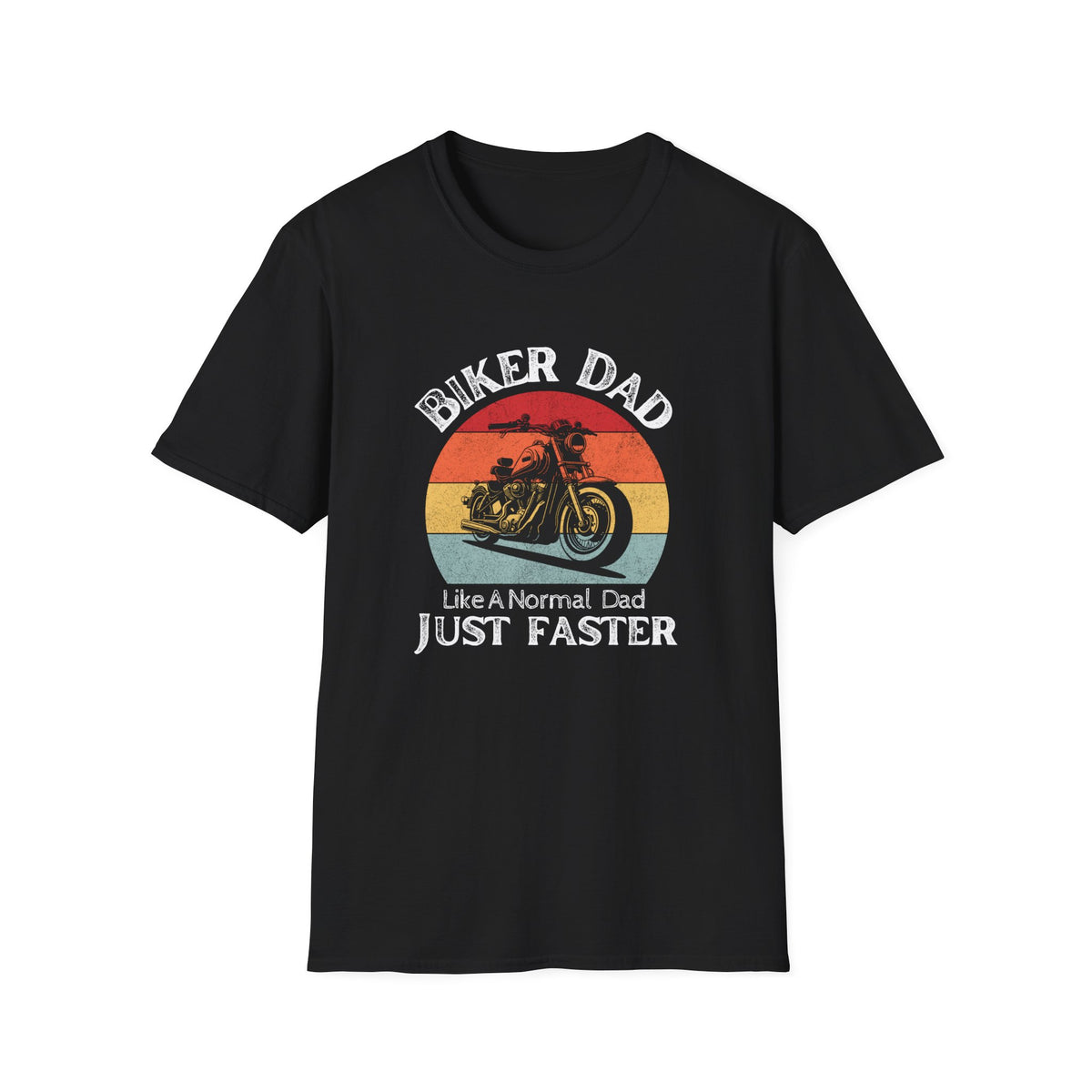 Motorbike T-shirt with 'Biker dad, Like a normal dad, Just faster' (2)