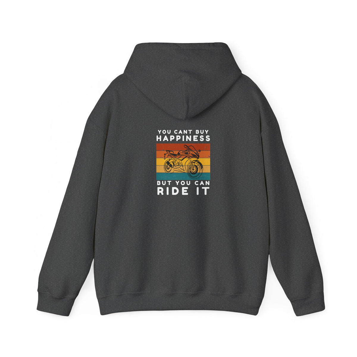 Non UK Sales Hooded Sweatshirt (You cant buy happiness, But you can ride it) W/B