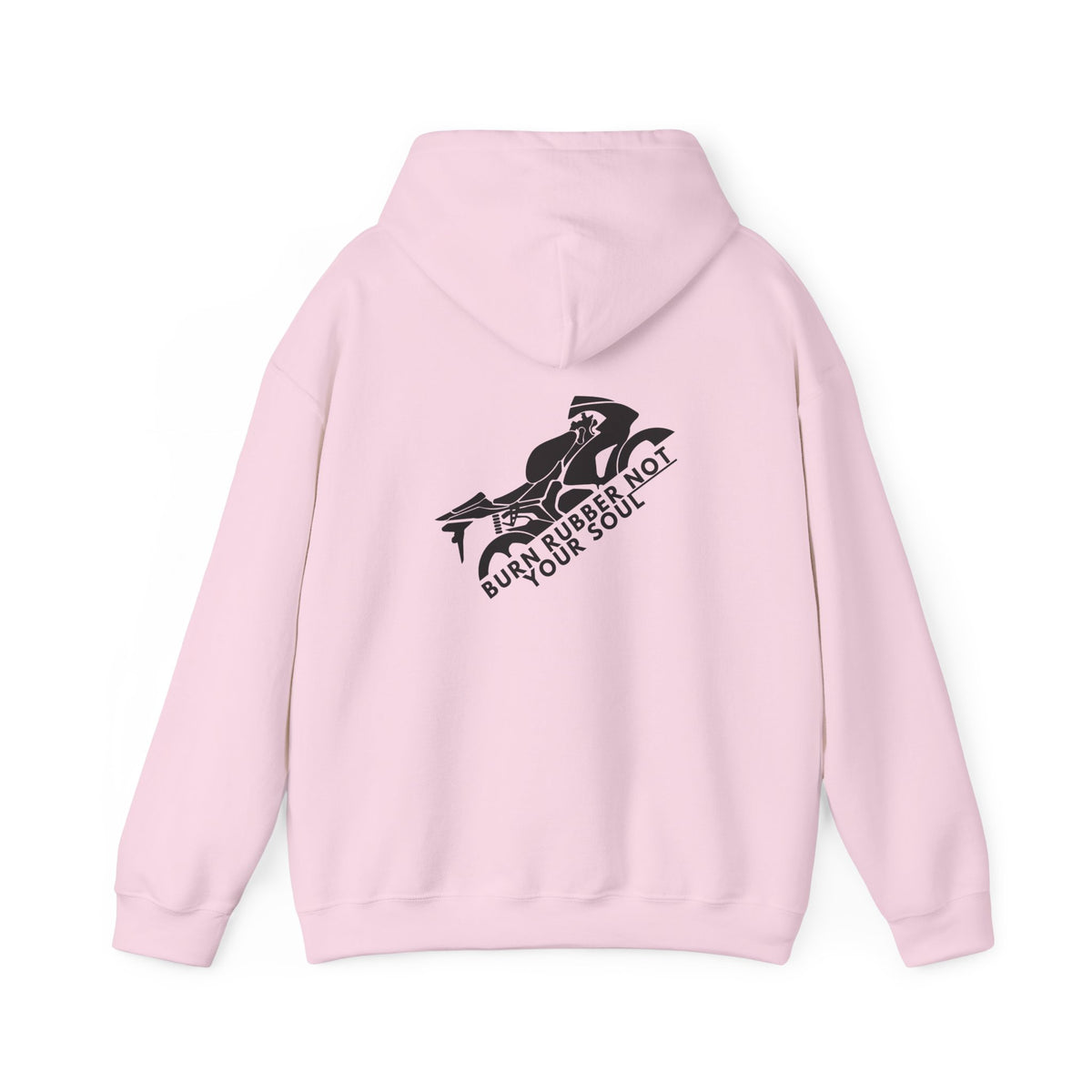 Non UK Sales Hooded Sweatshirt (Burn rubber, Not your soul) B/W