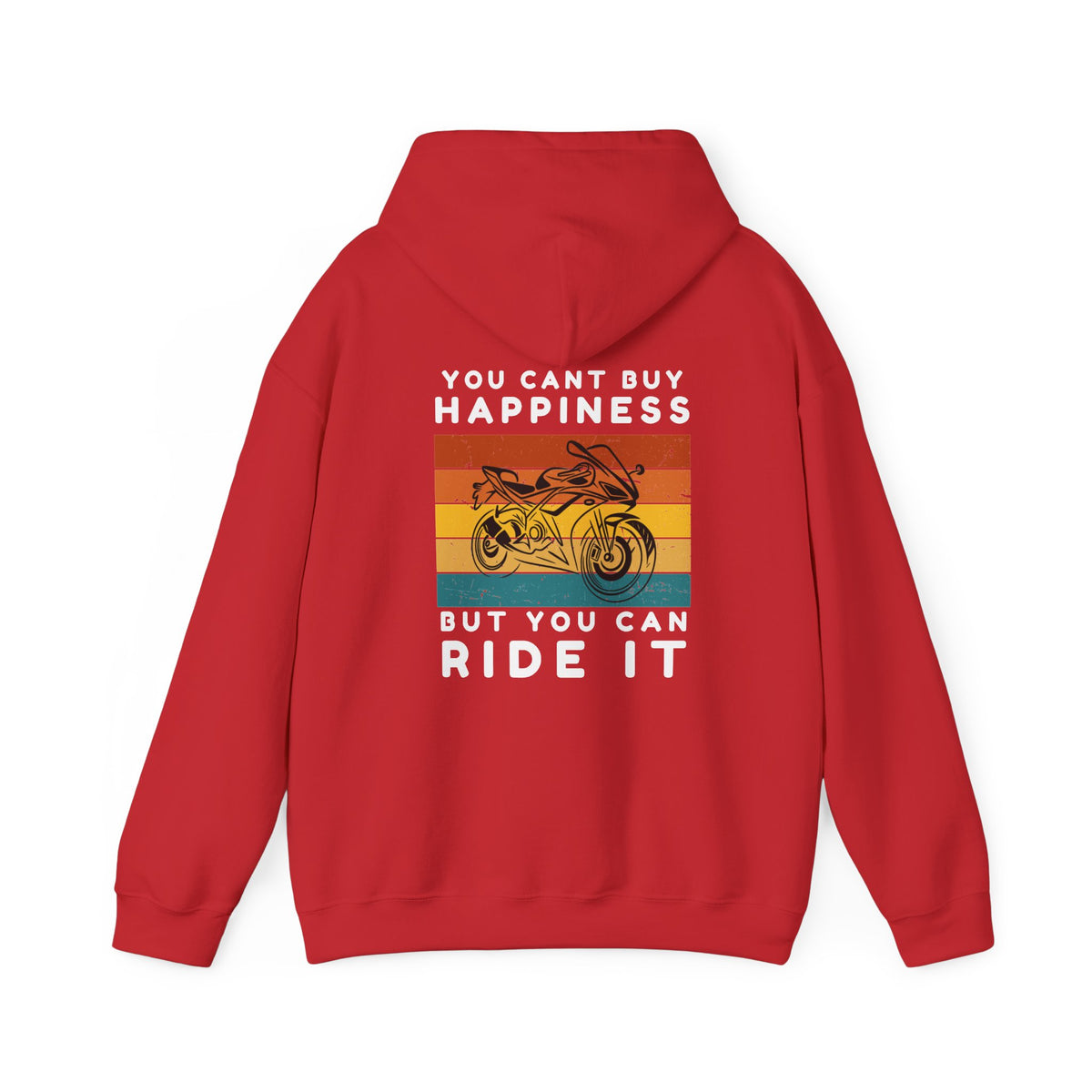Unisex Heavy Blend™ Hooded Sweatshirt (You Cant Buy Happiness, Buy You Can Ride It) Back