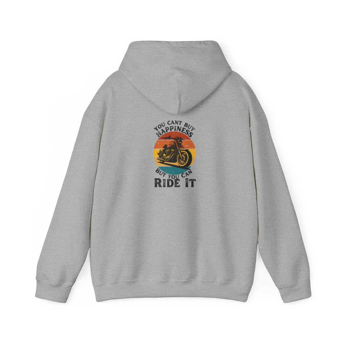 Non UK Sales Hooded Sweatshirt (You cant buy happiness, But you can ride it) B/W