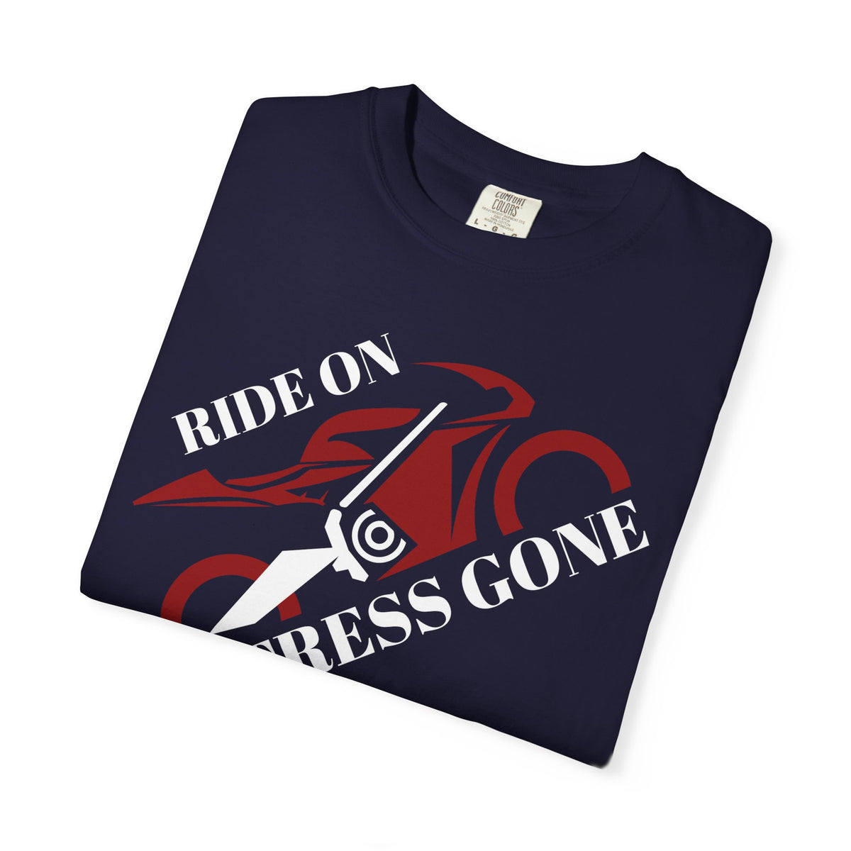 Non UK Sales Motorbike t-shirt  (Ride on, Stress gone)  R/BA
